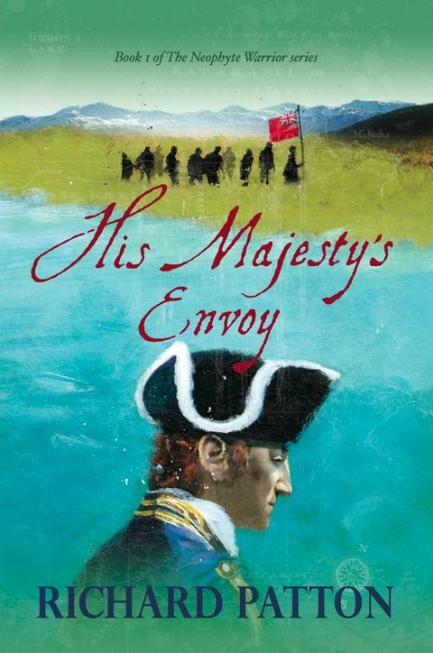 His Majesty’s Envoy(Kobo/電子書)