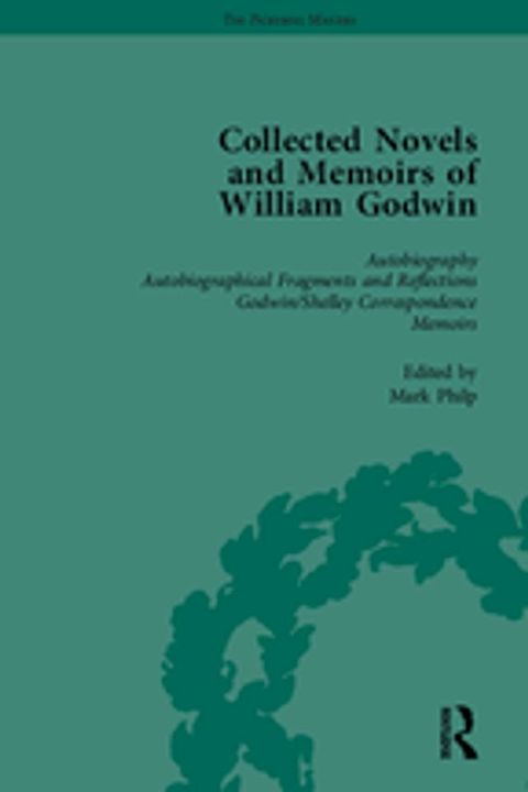 The Collected Novels and Memoirs of William Godwin Vol 1(Kobo/電子書)