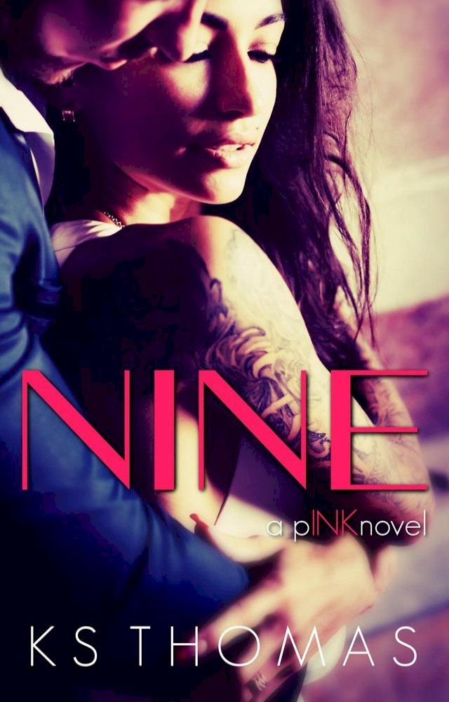  Nine (A Pink Novel, #1)(Kobo/電子書)