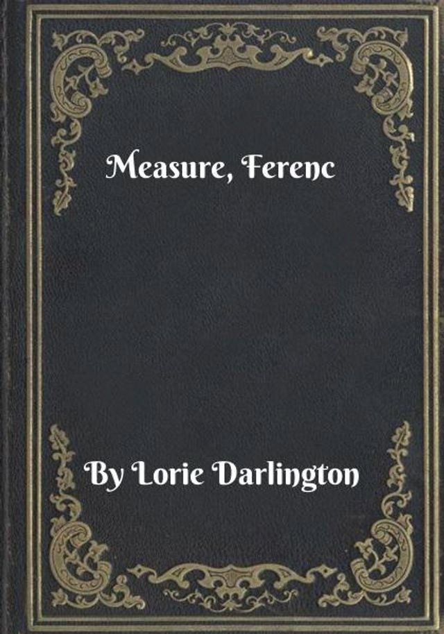  Measure, Ferenc(Kobo/電子書)