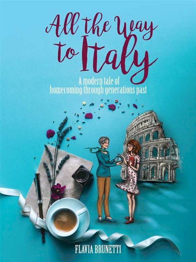  All the Way to Italy(Kobo/電子書)