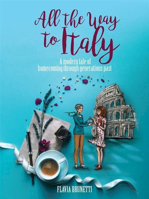 All the Way to Italy(Kobo/電子書)