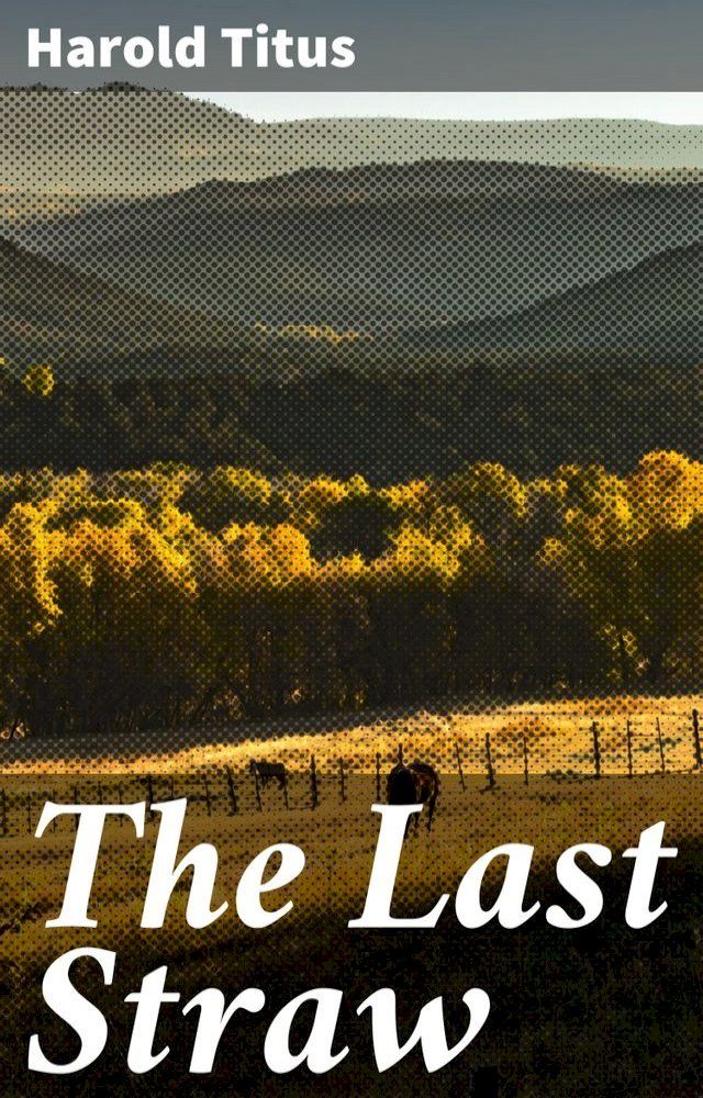  The Last Straw(Kobo/電子書)