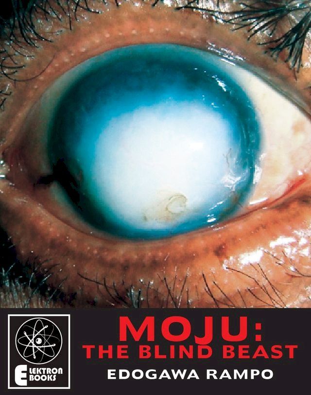  Moju: The Blind Beast(Kobo/電子書)