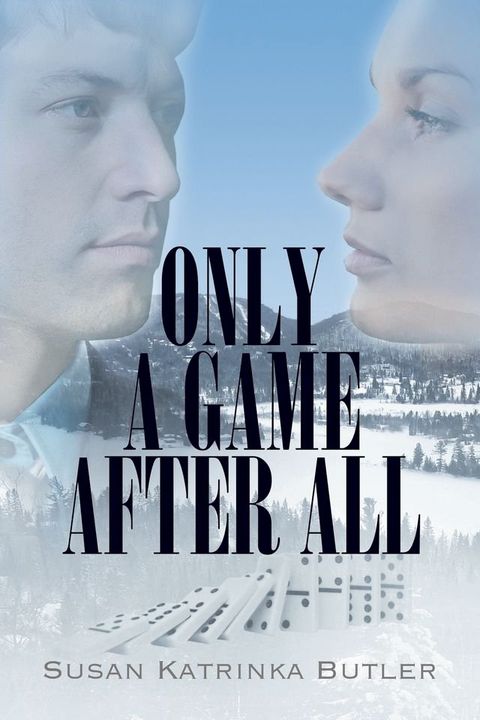 Only a Game After All(Kobo/電子書)