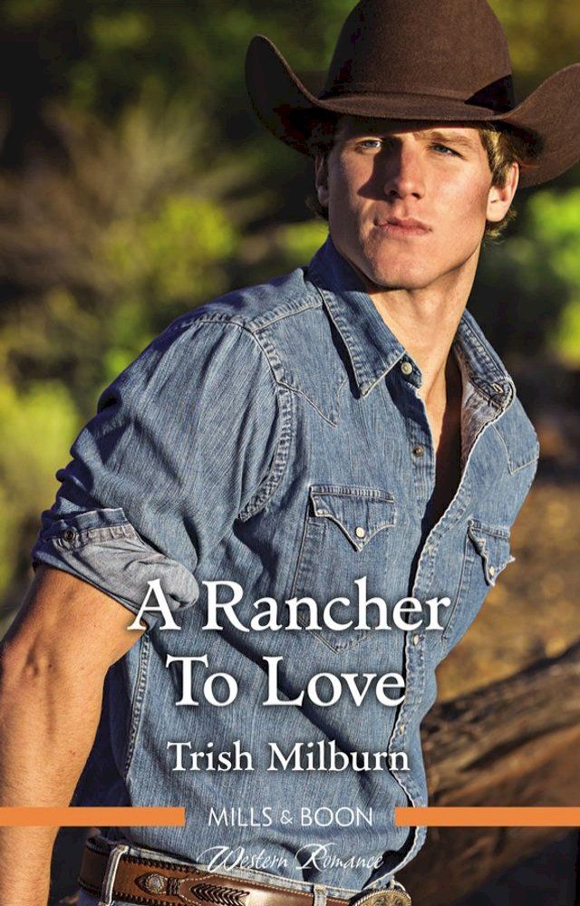  A Rancher To Love(Kobo/電子書)