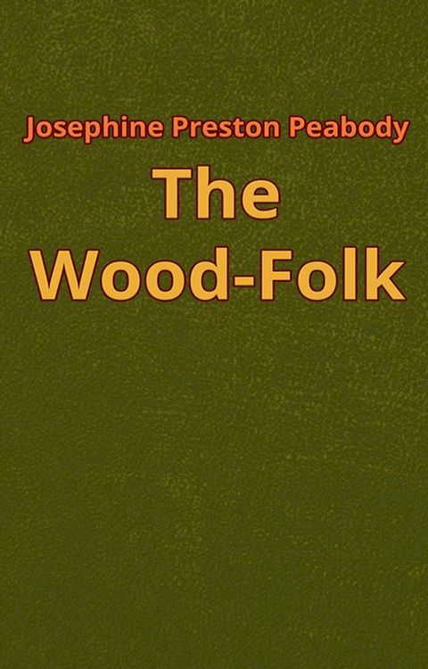 The Wood-Folk(Kobo/電子書)