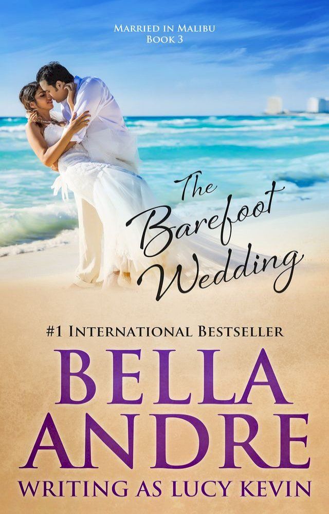  The Barefoot Wedding (Married in Malibu)(Kobo/電子書)