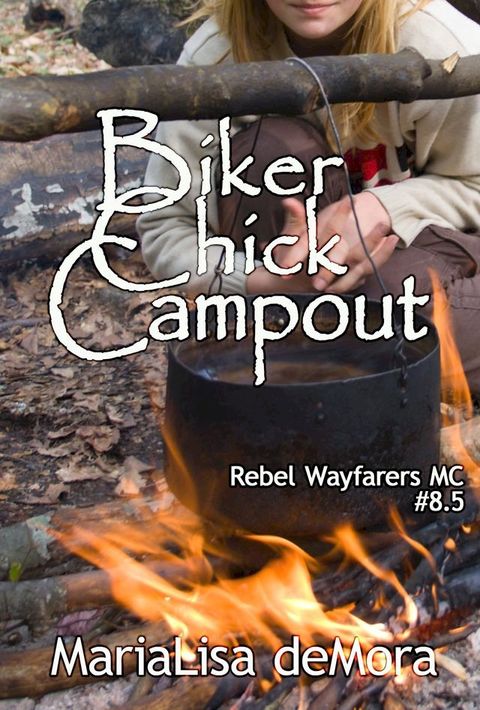 Biker Chick Campout(Kobo/電子書)