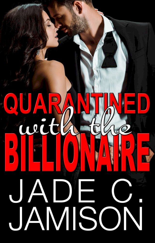  Quarantined with the Billionaire(Kobo/電子書)