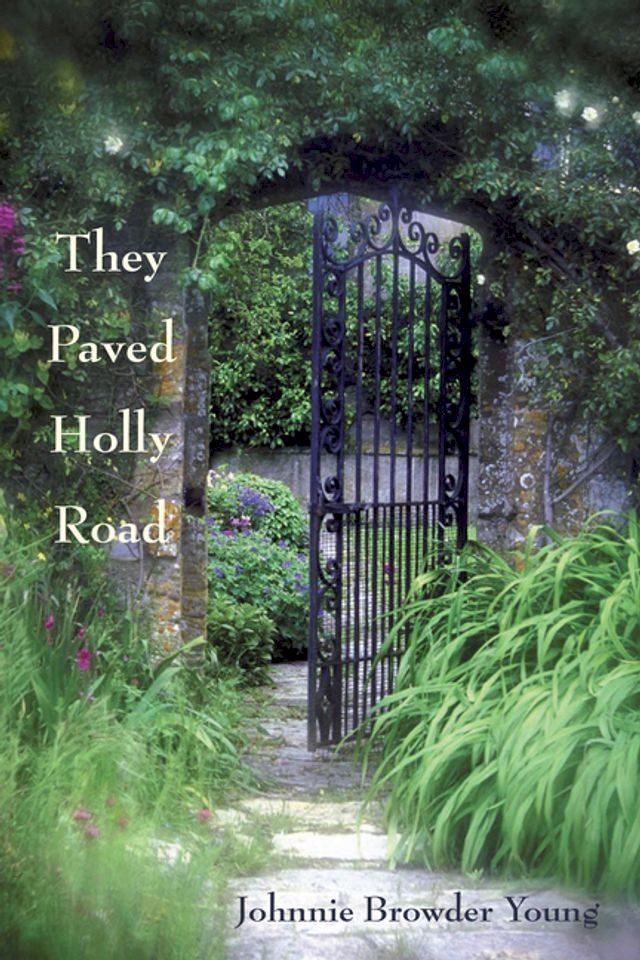  They Paved Holly Road(Kobo/電子書)