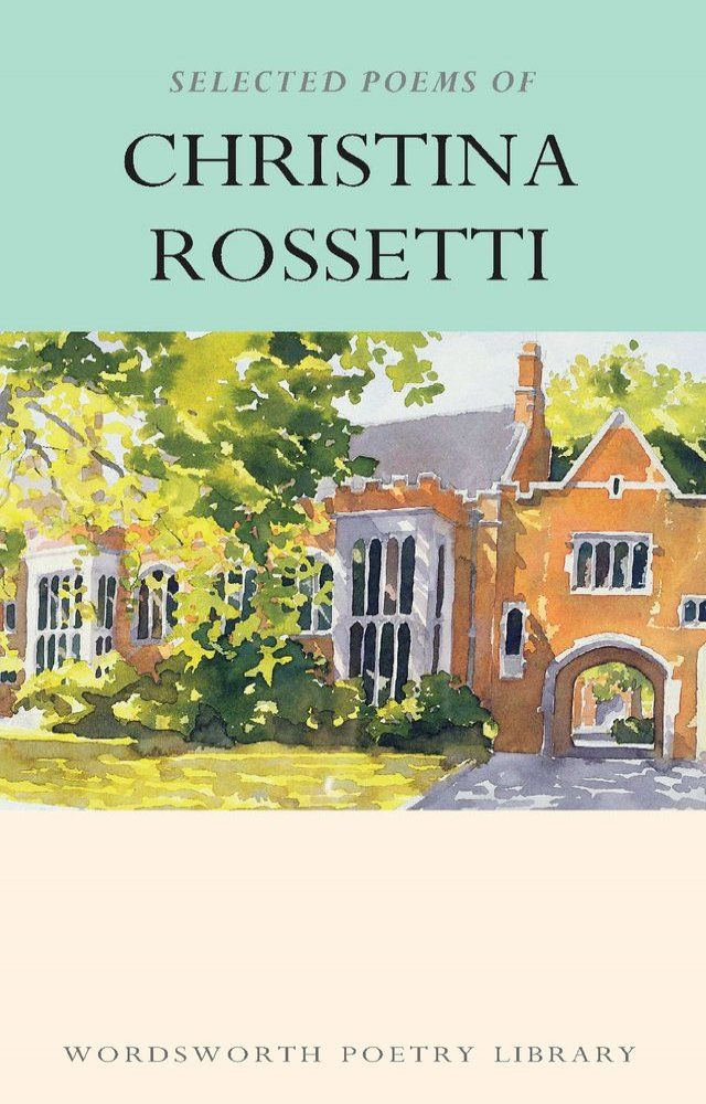  Selected Poems of Christina Rossetti(Kobo/電子書)