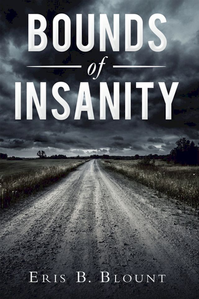  Bounds of Insanity(Kobo/電子書)