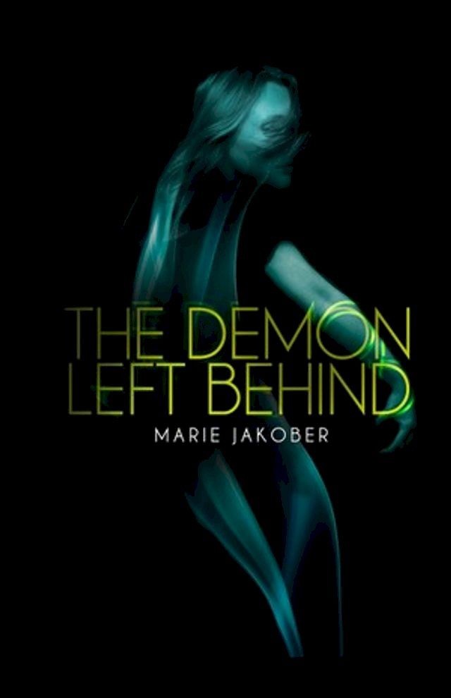  The Demon Left Behind(Kobo/電子書)