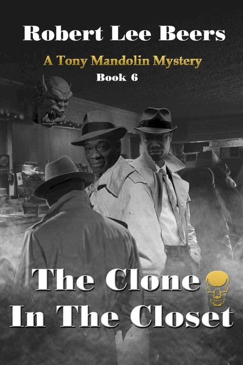 The Clone in the Closet(Kobo/電子書)