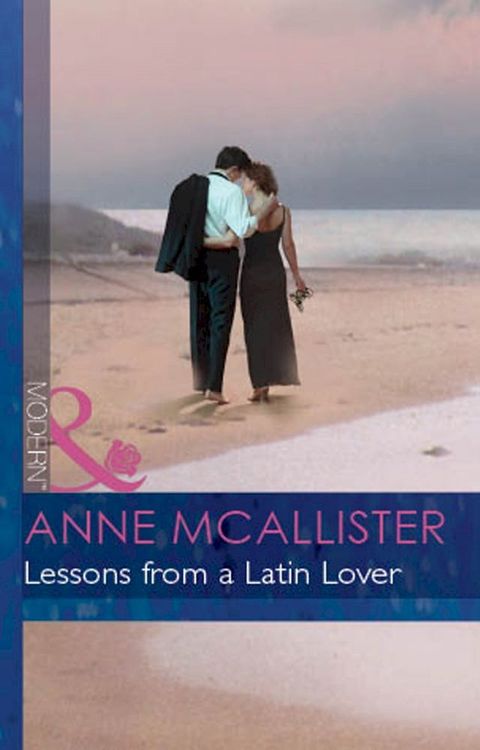 Lessons From A Latin Lover (The McGillivrays of Pelican Cay, Book 3) (Mills & Boon Modern)(Kobo/電子書)