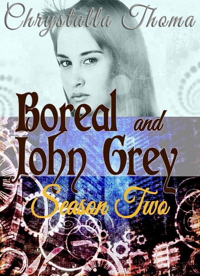  Boreal and John Grey Season 2(Kobo/電子書)