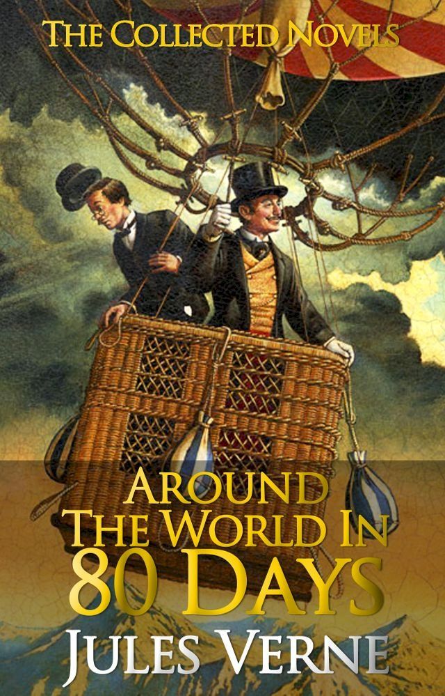  Around the World in Eighty Days Complete Text [with Free AudioBook Links] - By Jules Verne(Kobo/電子書)