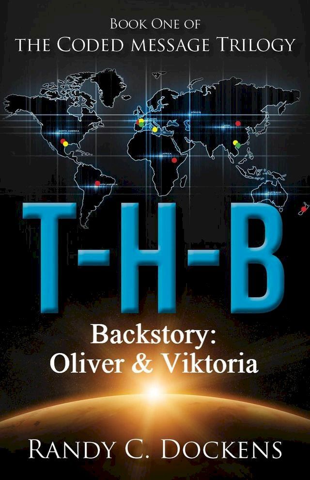  Backstory to T-H-B: Oliver & Viktoria(Kobo/電子書)