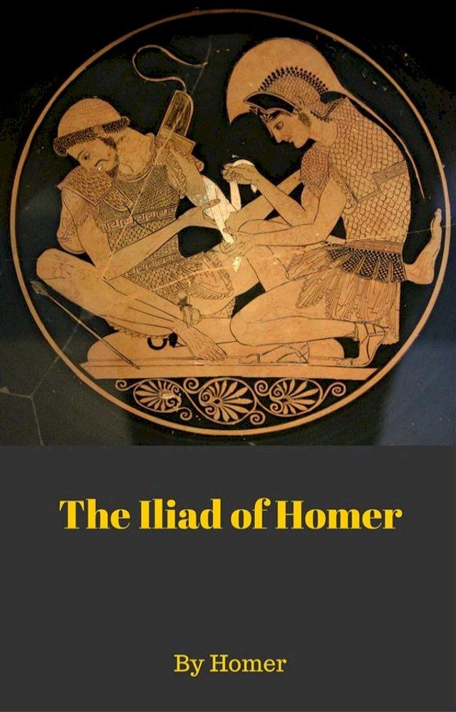  The Iliad of Homer(Kobo/電子書)