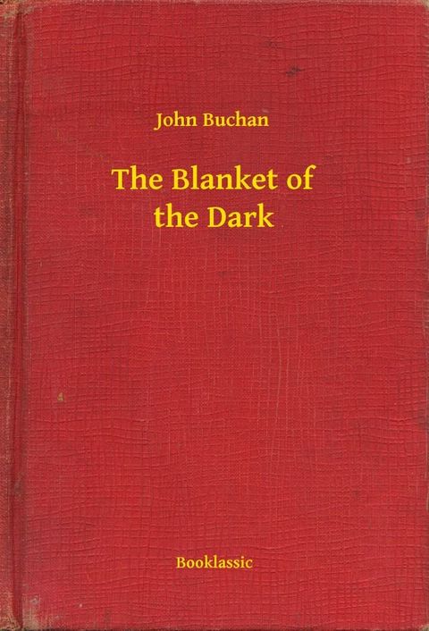 The Blanket of the Dark(Kobo/電子書)