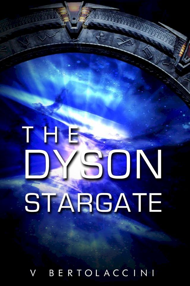  The Dyson Stargate (Latest Edition)(Kobo/電子書)