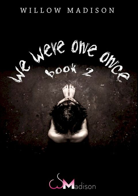 We Were One Once Book 2(Kobo/電子書)