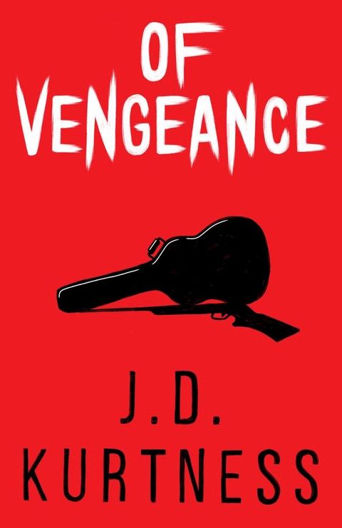 Of Vengeance(Kobo/電子書)