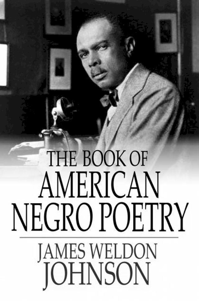  The Book of American Negro Poetry(Kobo/電子書)