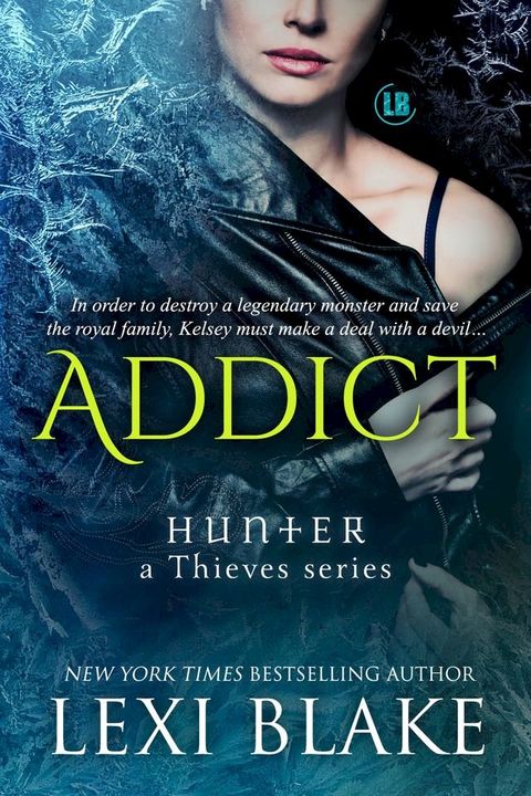 Addict: Hunter - a Thieves Series, Book 2(Kobo/電子書)