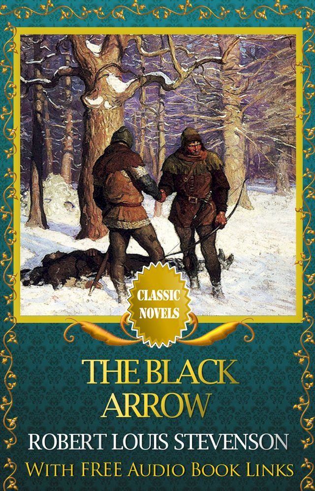  THE BLACK ARROW Classic Novels: New Illustrated(Kobo/電子書)