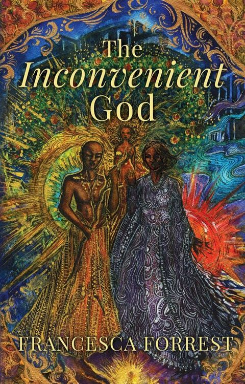 The Inconvenient God(Kobo/電子書)