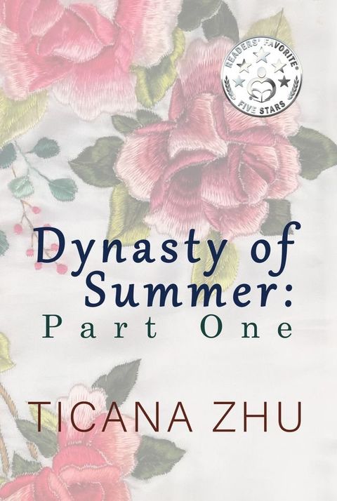 Dynasty of Summer: Part One(Kobo/電子書)