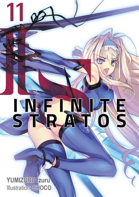 Infinite Stratos: Volume 11(Kobo/電子書)