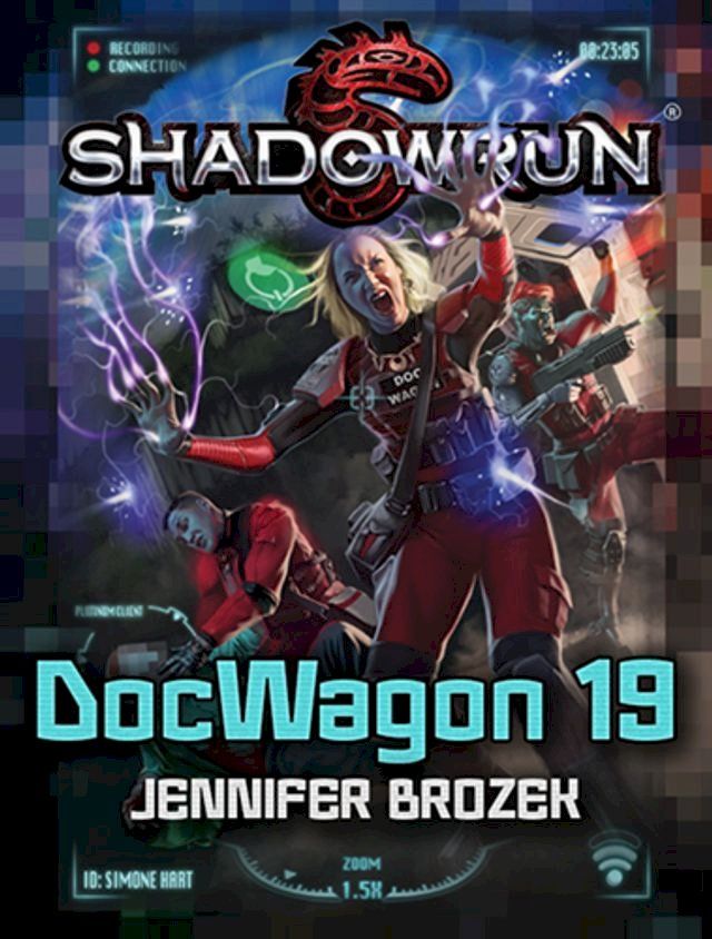  Shadowrun: DocWagon 19(Kobo/電子書)