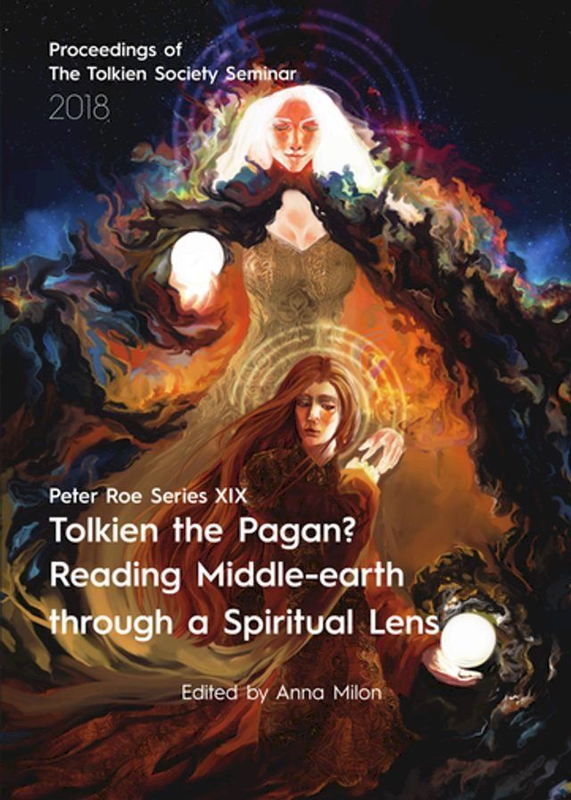  Tolkien the Pagan? Reading Middle-earth through a Spiritual Lens(Kobo/電子書)