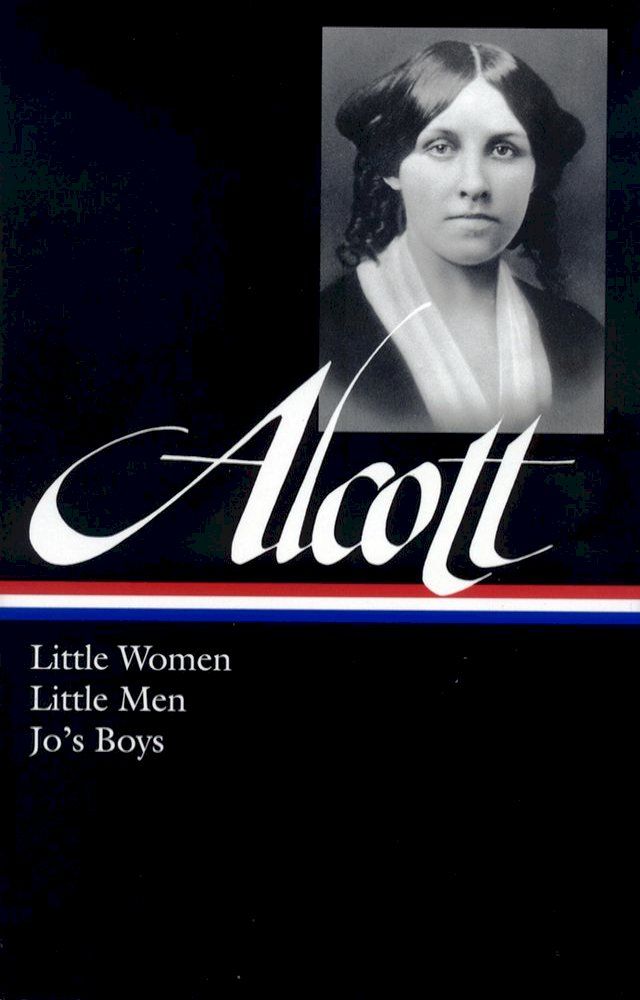  Louisa May Alcott: Little Women, Little Men, Jo's Boys (LOA #156)(Kobo/電子書)