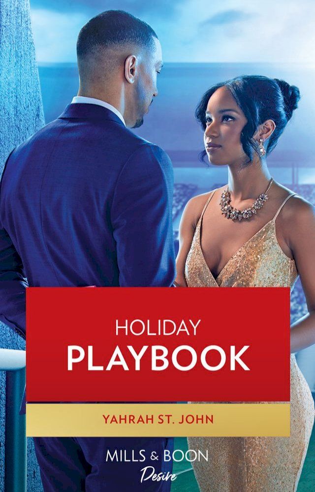  Holiday Playbook (Locketts of Tuxedo Park, Book 3) (Mills & Boon Desire)(Kobo/電子書)