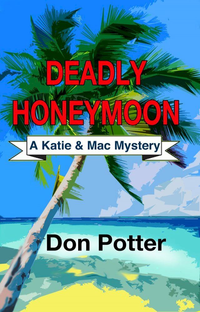  Deadly Honeymoon(Kobo/電子書)