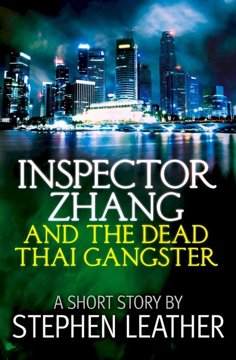 Inspector Zhang and the Dead Thai Gangster (a short story)(Kobo/電子書)