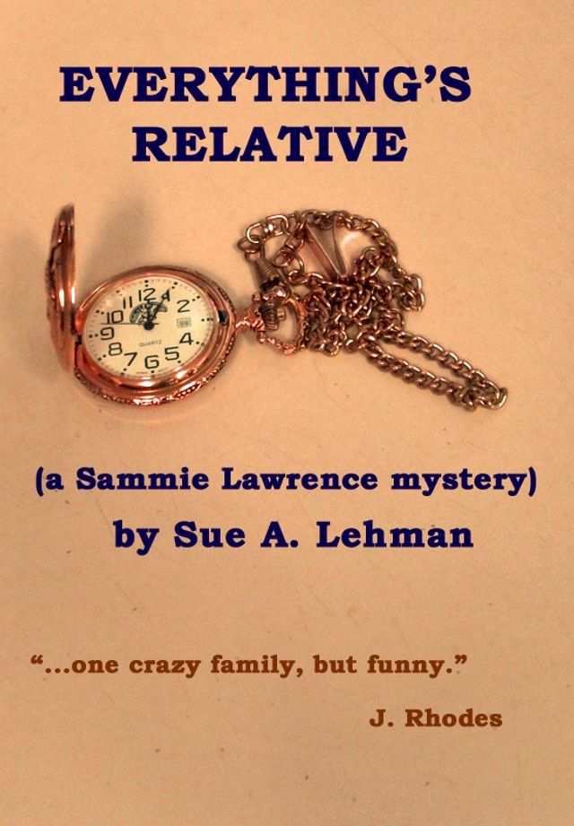  Everything's Relative (a Sammie Lawrence mystery)(Kobo/電子書)