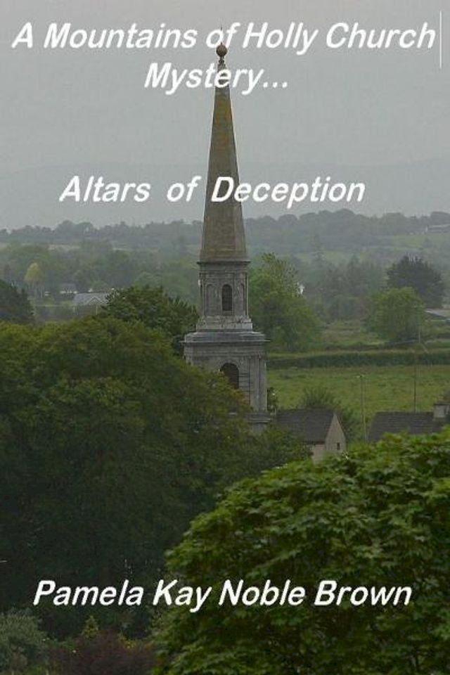  A Mountains of Holly Church Mystery: Altars of Deception(Kobo/電子書)