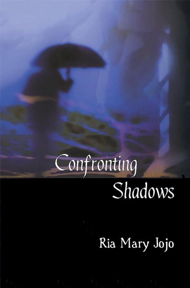  Confronting Shadows(Kobo/電子書)