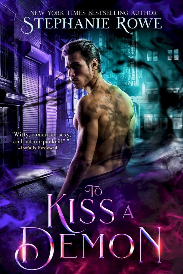  To Kiss a Demon (An Immortally Sexy Novel)(Kobo/電子書)