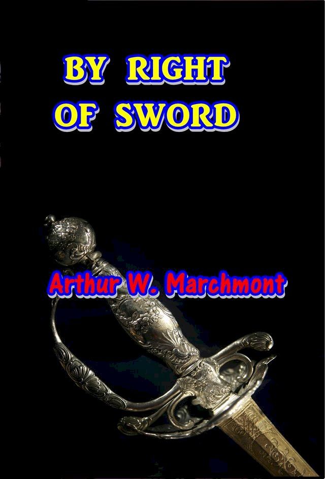  By Right of Sword(Kobo/電子書)