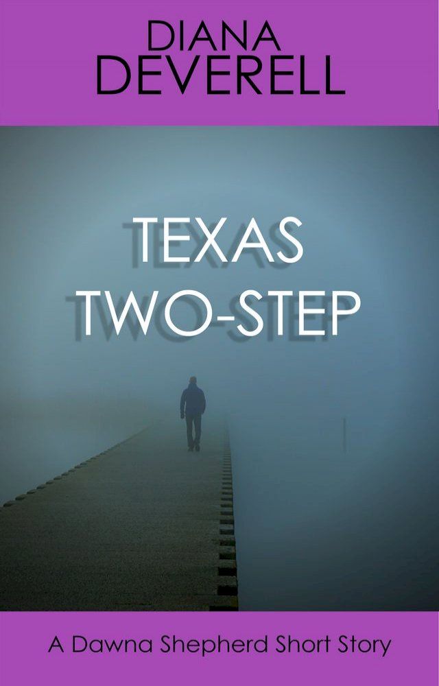  Texas Two-Step: A Dawna Shepherd Short Story(Kobo/電子書)