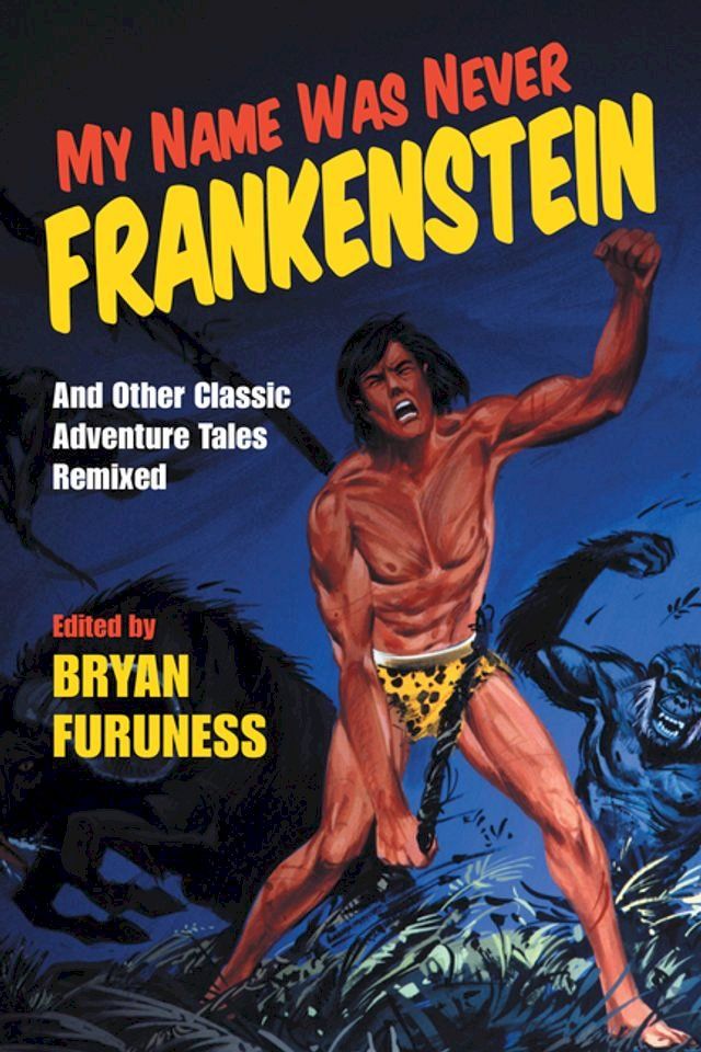  My Name Was Never Frankenstein(Kobo/電子書)