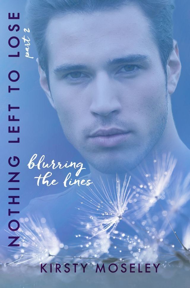  Blurring the Lines (Nothing Left to Lose, part 2)(Kobo/電子書)