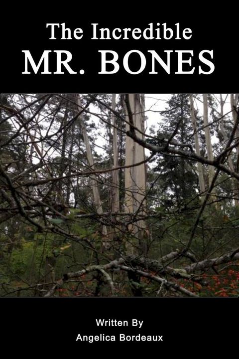 The Incredible Mr Bones(Kobo/電子書)