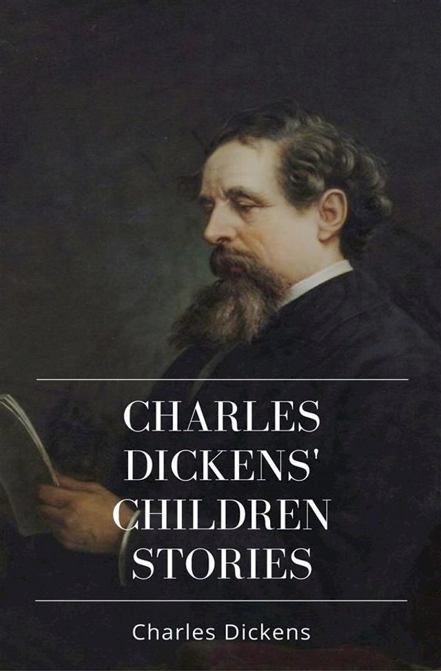  Charles Dickens' Children Stories(Kobo/電子書)